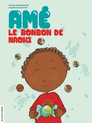 cover image of Amé, le bonbon de Naoki